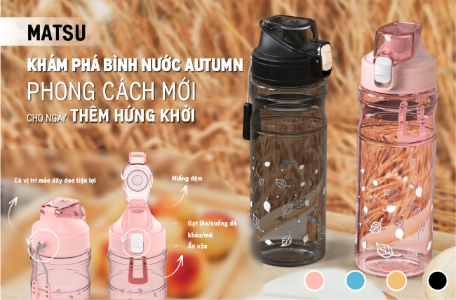 KHÁM PHÁ BÌNH NƯỚC AUTUMN - BÍ QUYẾT KHỞI ĐẦU NGÀY MỚI TRÀN ĐẦY NĂNG LƯỢNG