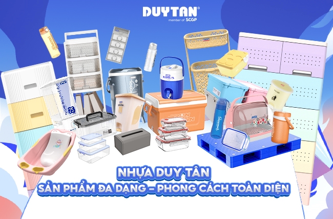 NHỰA DUY TÂN – SẢN PHẨM ĐA DẠNG, PHONG CÁCH TOÀN DIỆN