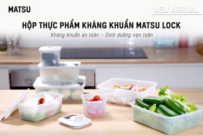 HỘP THỰC PHẨM KHÁNG KHUẨN MATSU LOCK: KHÁNG KHUẨN AN TOÀN, BẢO QUẢN TƯƠI NGON