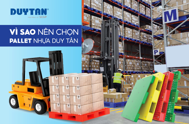 WHY CHOOSE DUY TAN PLASTIC PALLETS?